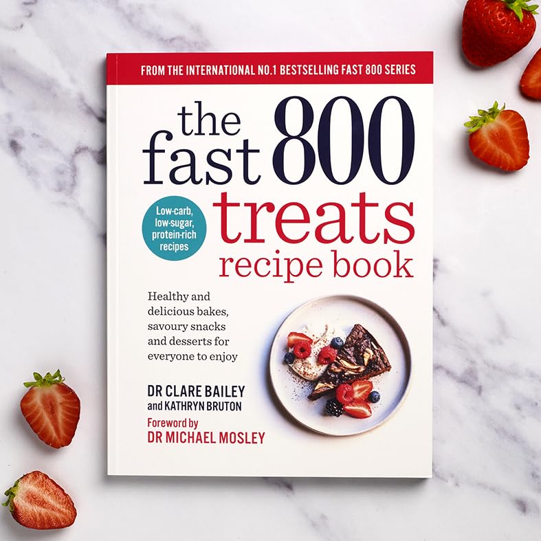 The Fast 800 Treats Recipe Book: Healthy and delicious bakes, savoury snacks ...