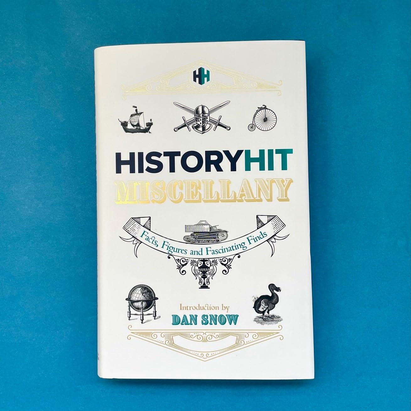 The History Hit Miscellany of Facts, Figures and Fascinating Finds introduced...