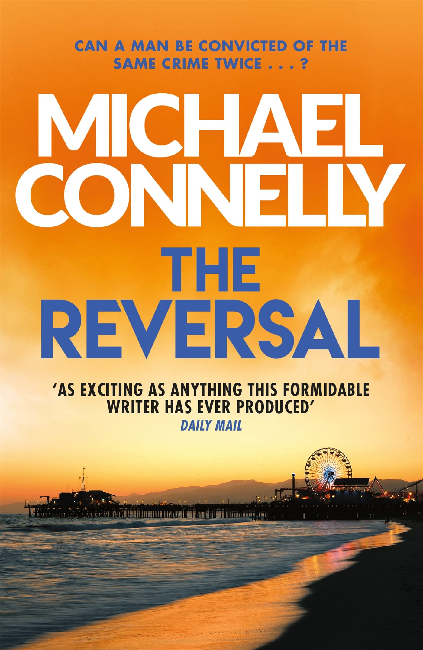 The Reversal (Harry Bosch Series) (Mickey Haller Series)