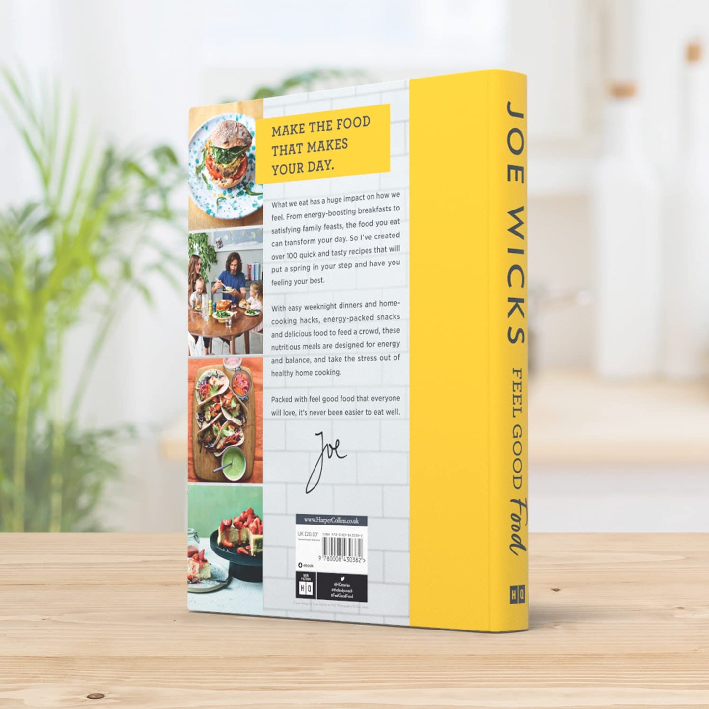 Feel Good Food: Bestselling fitness guru Joe Wicks’ new cookbook for the whol...