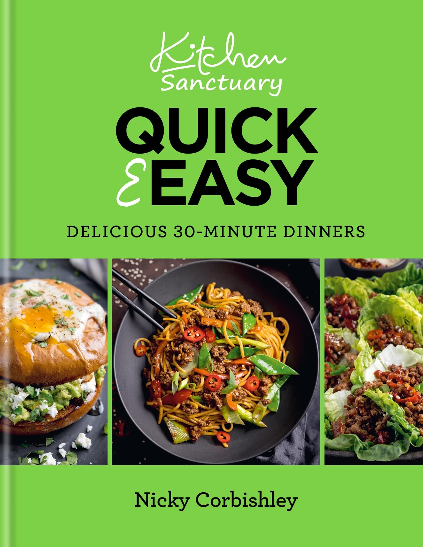 Kitchen Sanctuary Quick & Easy: Delicious 30-Minute Dinners (Kitchen Sanctuar...