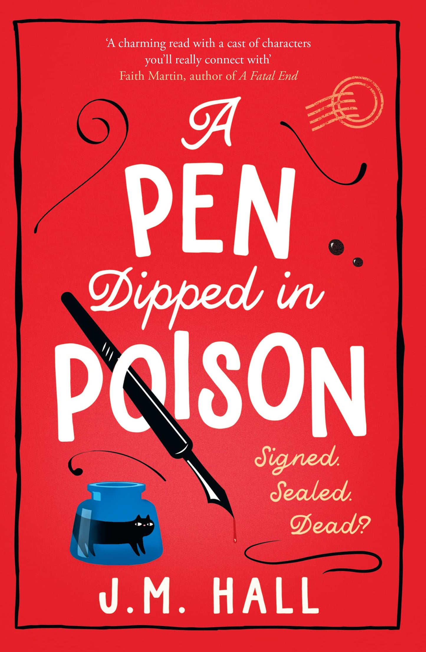 A Pen Dipped in Poison: A witty and cosy mystery story, perfect for fans of R...