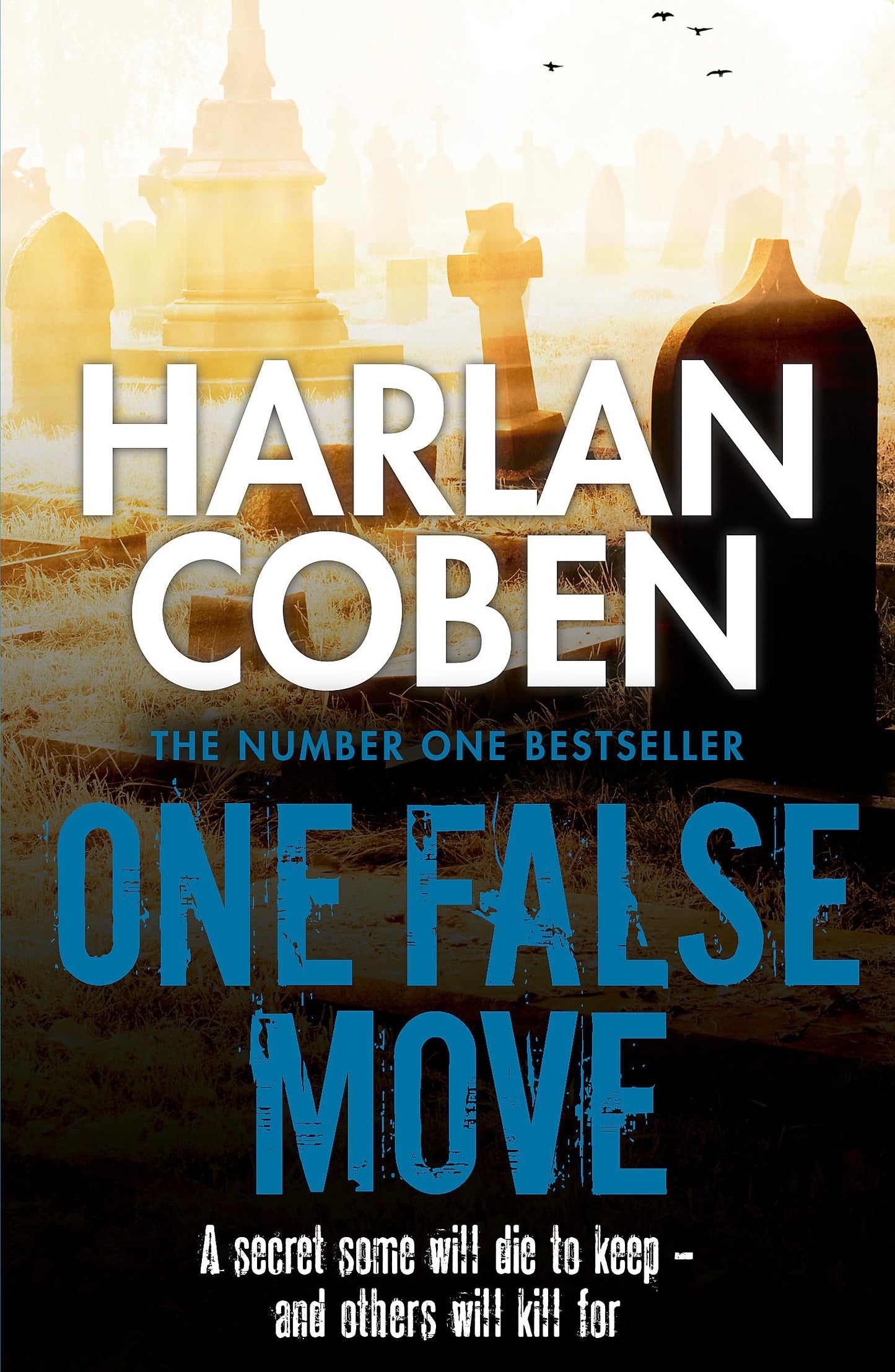 One False Move: From the Number One bestselling creator of the hit Netflix series Missing You