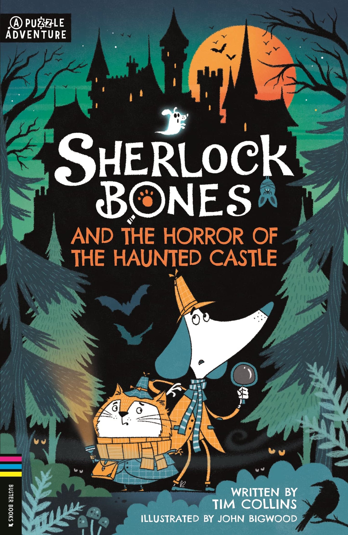 Sherlock Bones and the Horror of the Haunted Castle: A Puzzle Quest (Adventur...