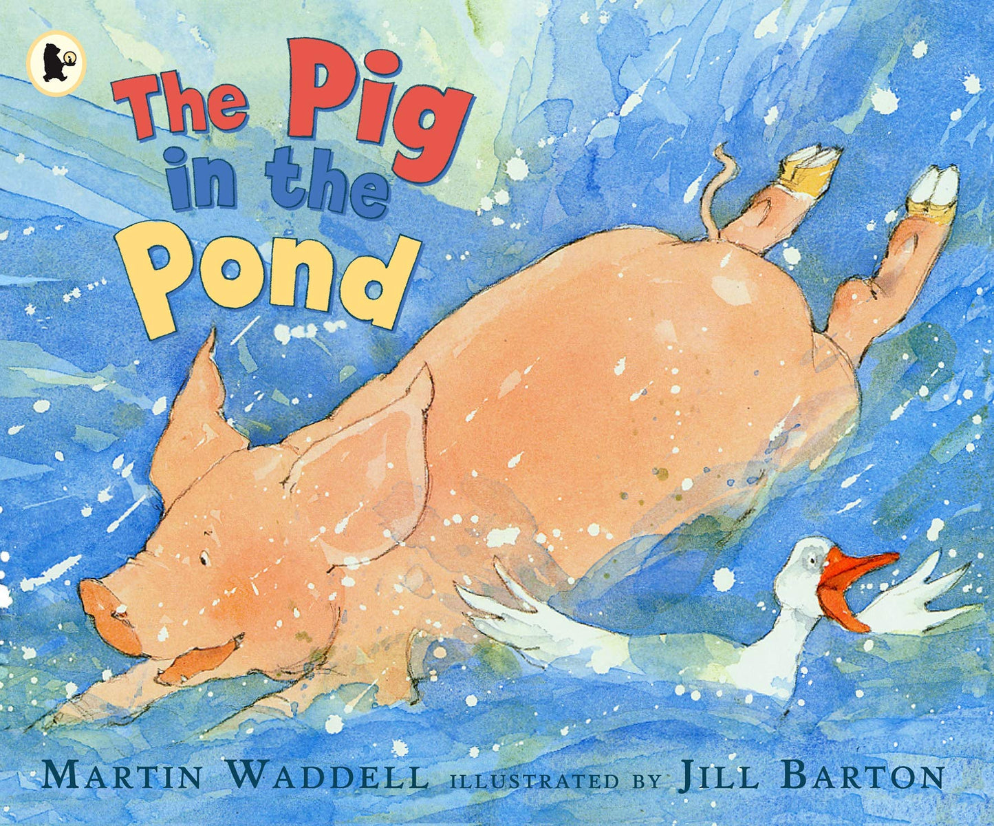 The Pig in the Pond: A beloved classic from the recipient of An Post Irish Book Awards’ Bob Hughes Lifetime Achievement Award
