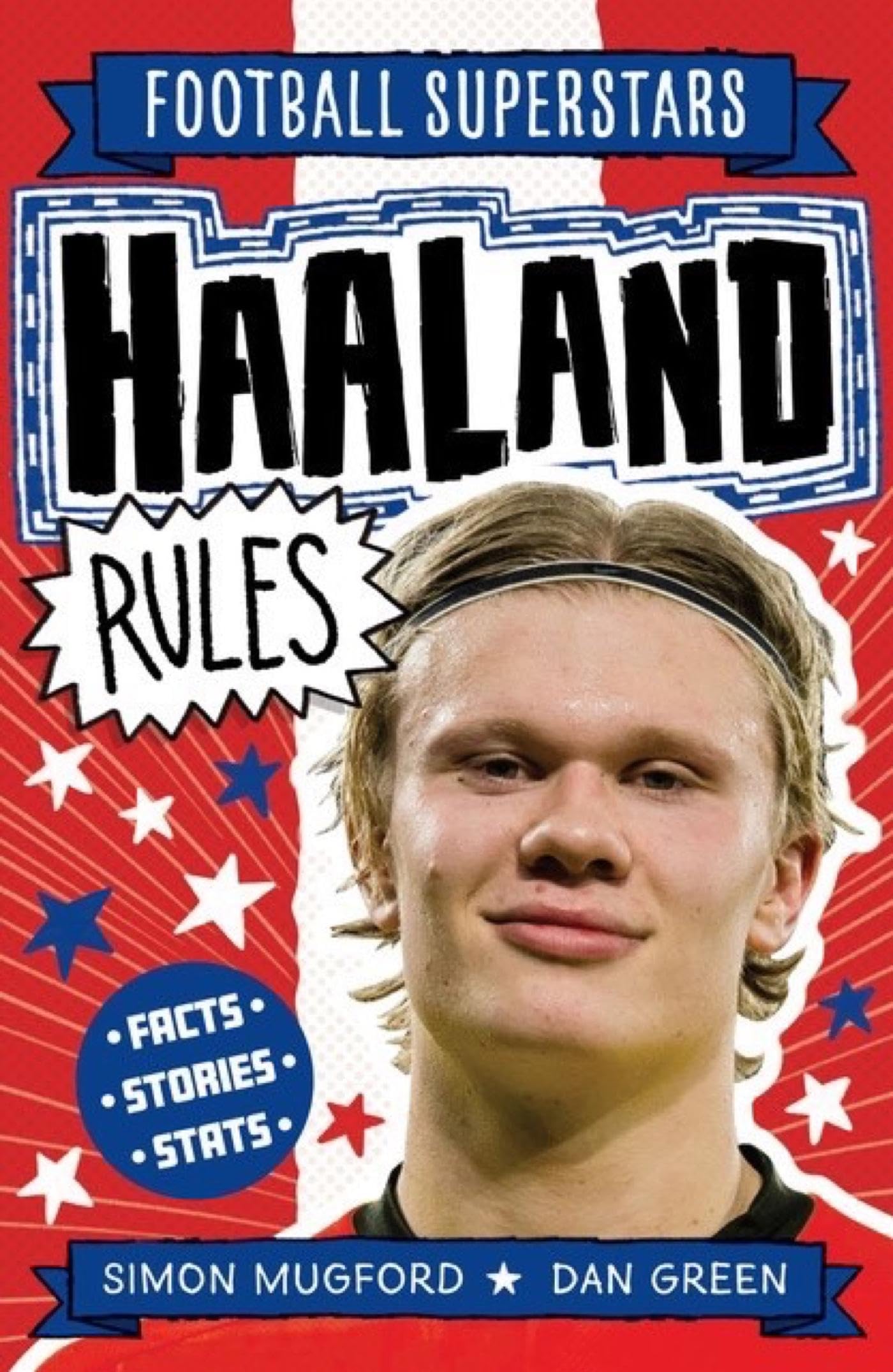 Haaland Rules (Football Superstars)