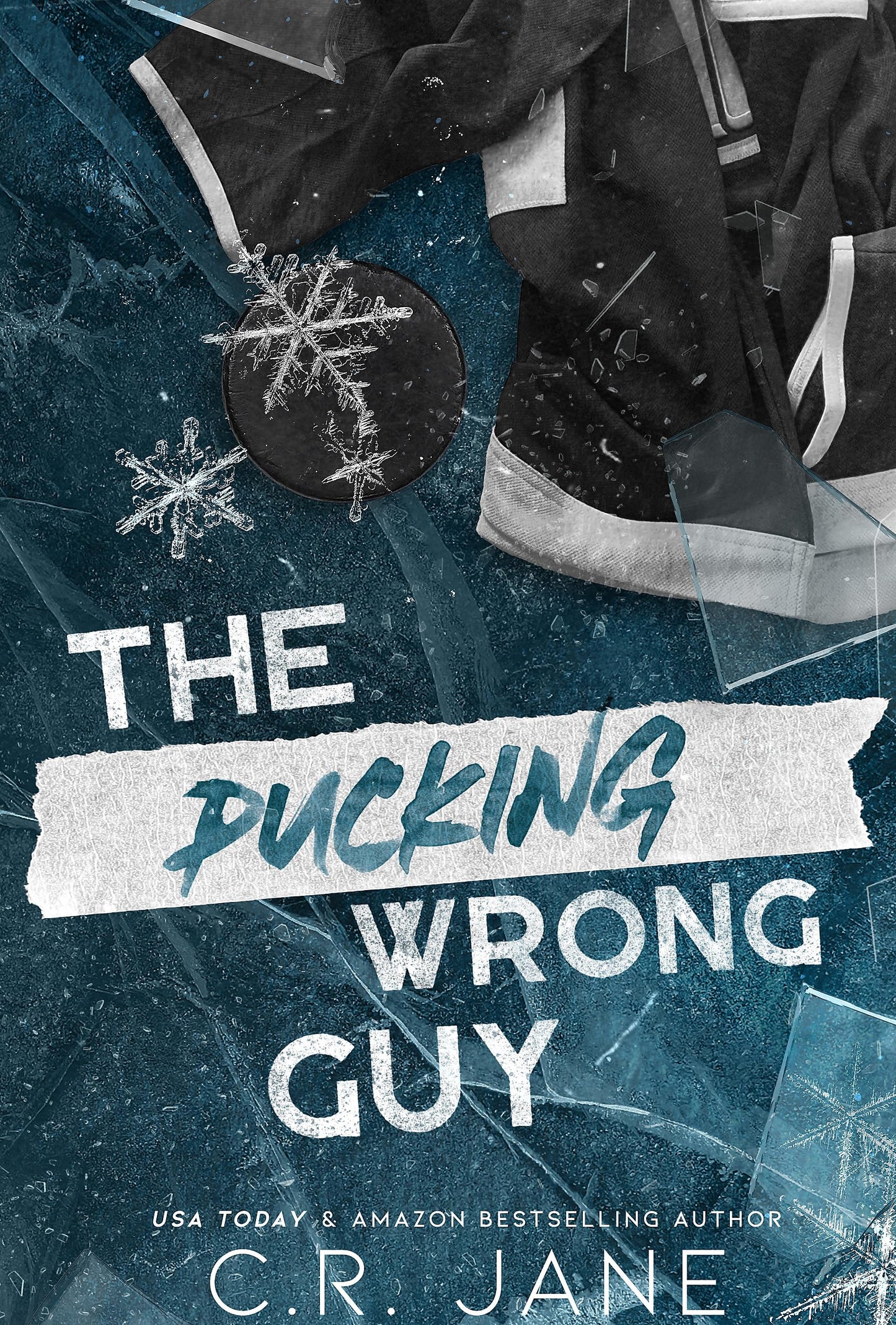 The Pucking Wrong Guy (The Pucking Wrong Series)