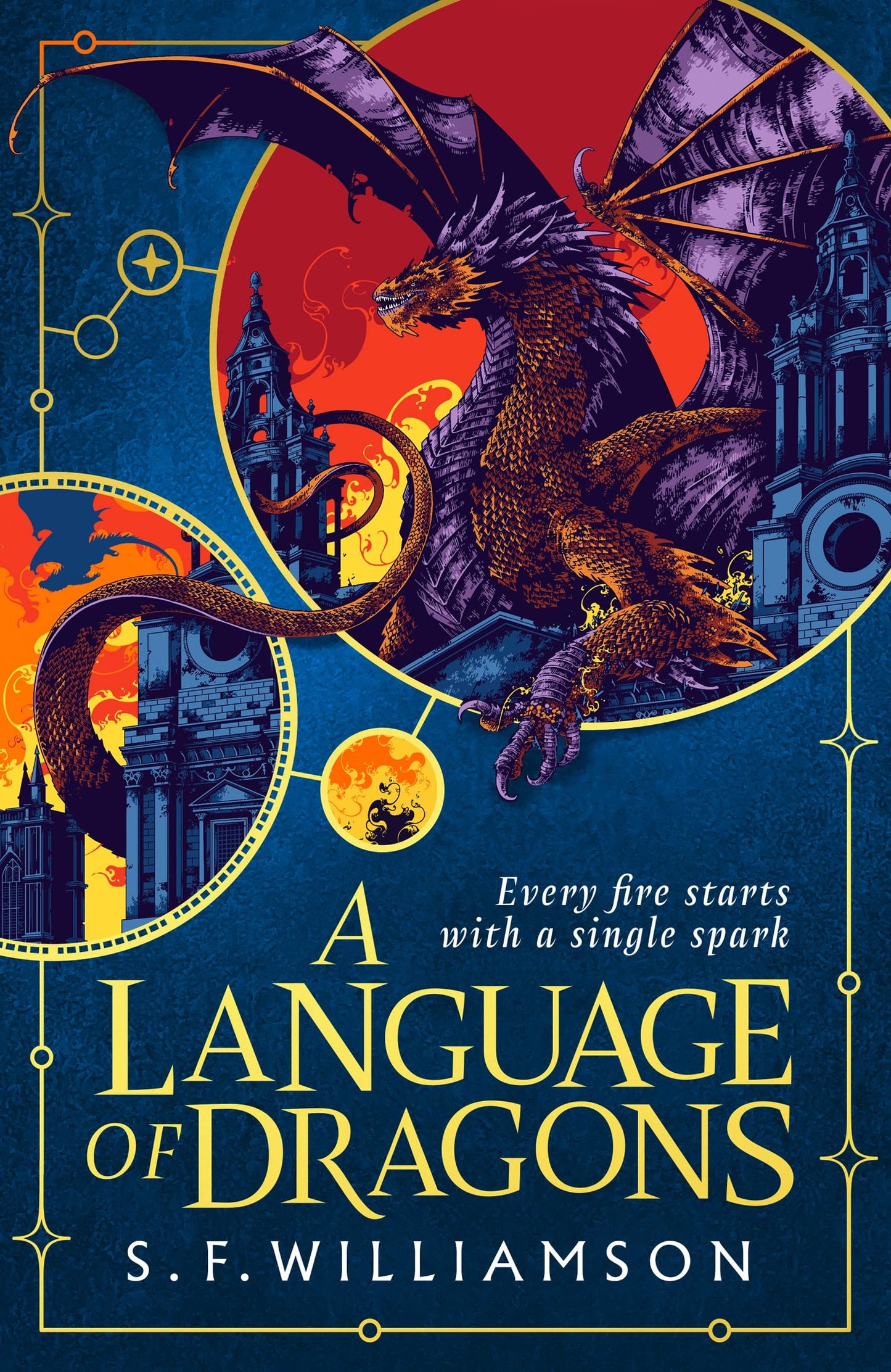 A Language of Dragons: The #1 Sunday Times bestselling dark academia historical fantasy