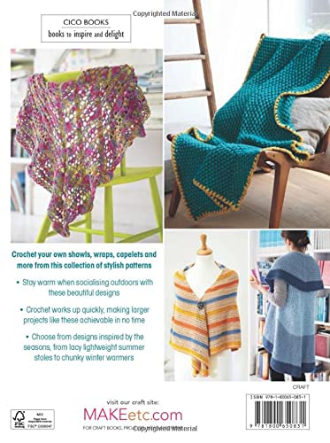 Modern Crocheted Shawls and Wraps: 35 stylish ways to keep warm, from lacy sh...