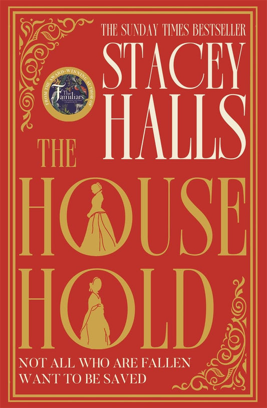 The Household: The utterly captivating, page-turning Sunday Times bestseller from the author of THE FAMILIARS