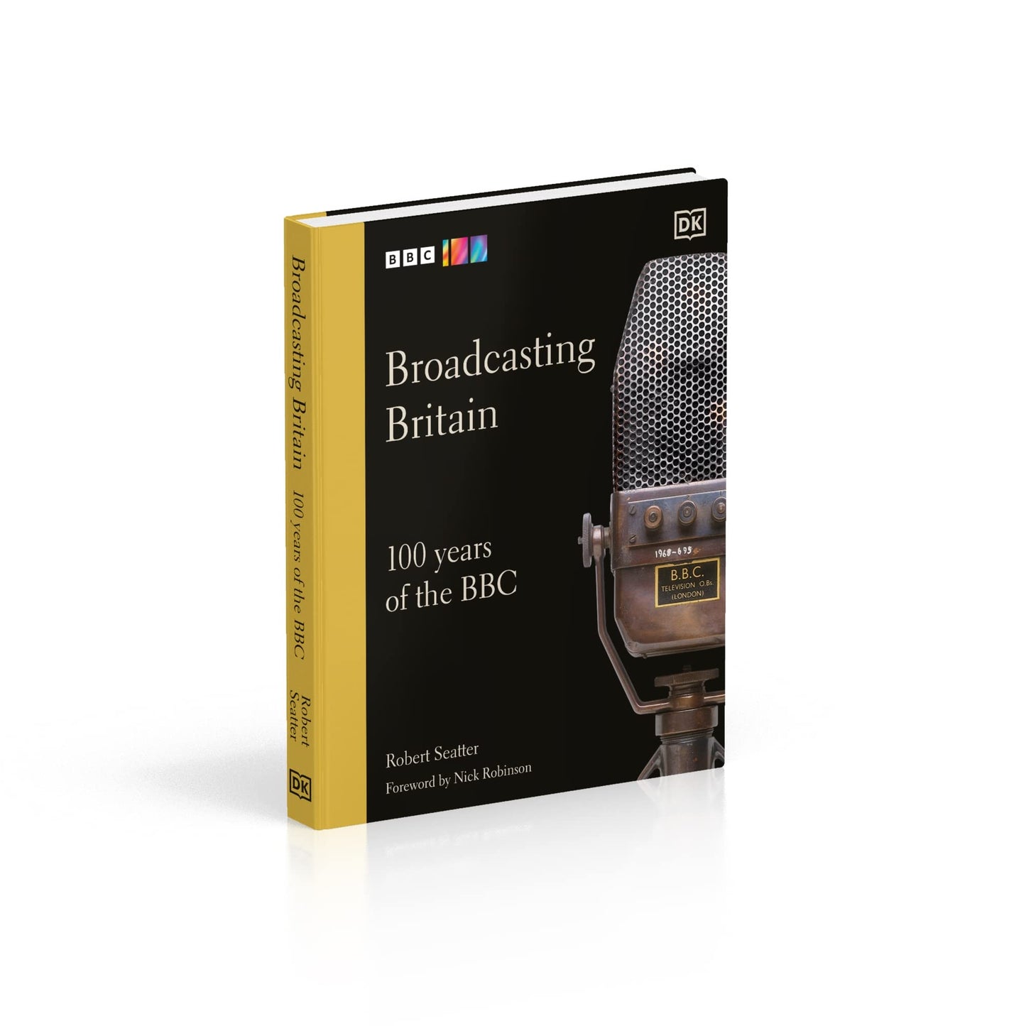 Broadcasting Britain: 100 Years of the BBC