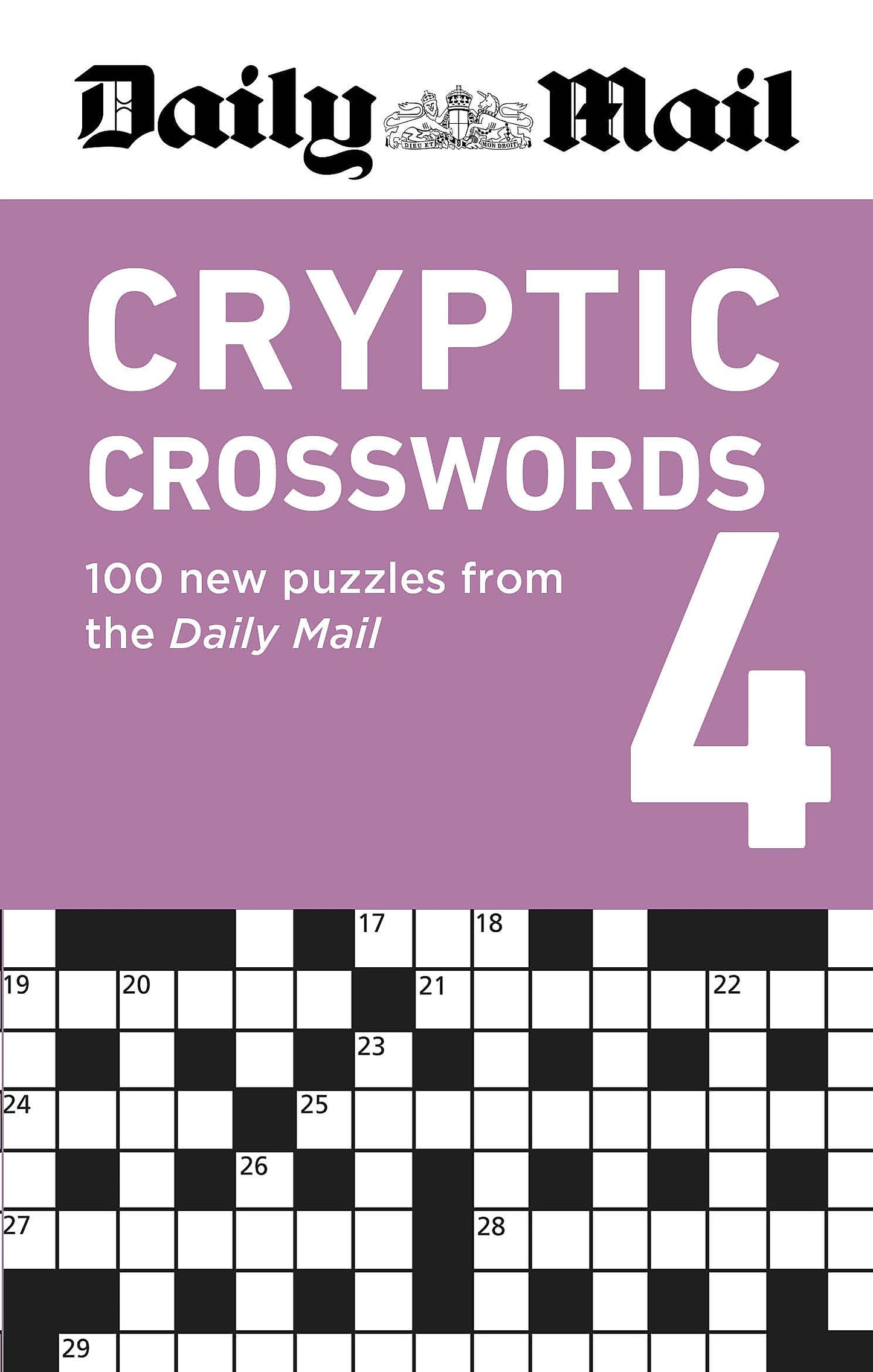 Daily Mail Cryptic Crosswords Volume 4: 100 new puzzles from the Daily Mail (The Daily Mail Puzzle Books)