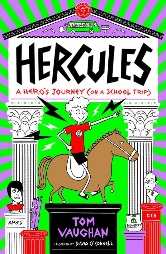 Hercules 2: A Hero's Journey (on a School Trip): the second book in the hilarious, highly illustrated Greek myth inspired series