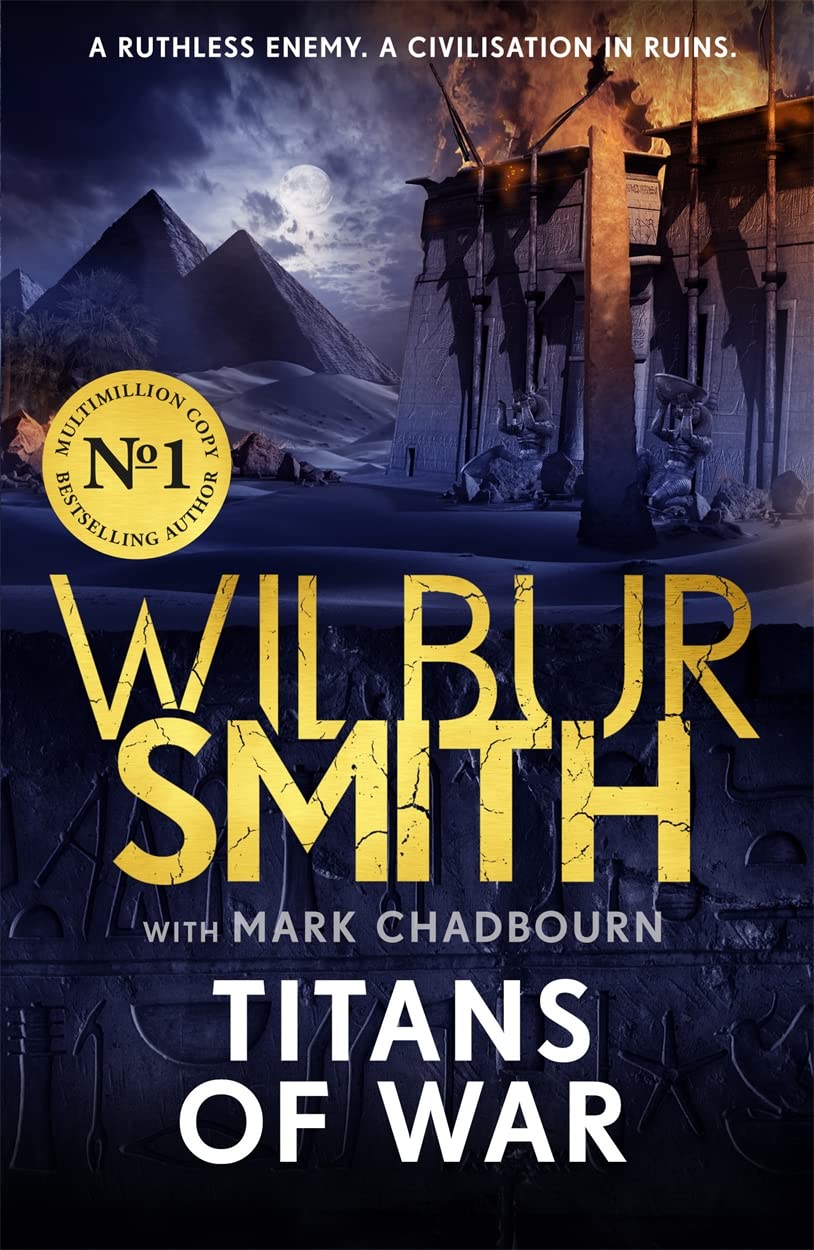 Titans of War: The thrilling bestselling new Ancient-Egyptian epic from the Master of Adventure (The Egyptian Series)