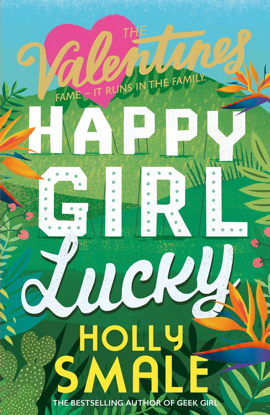 Happy Girl Lucky: Hilarious romantic-comedy books for the Instagram generation: Book 1 (The Valentines)