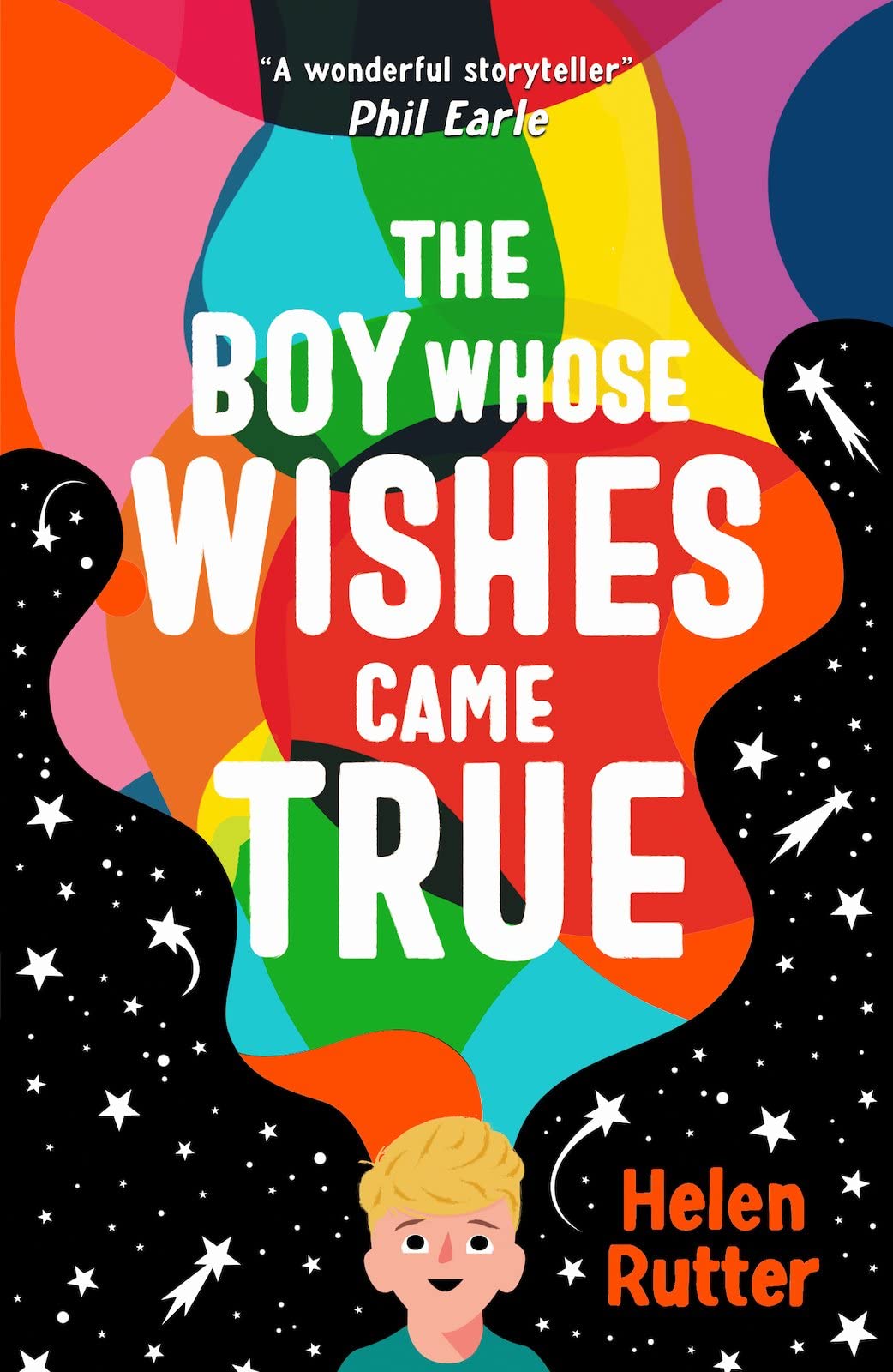 The Boy Whose Wishes Came True (the funny, feel-good Sunday Times Children's Book of the Week!)