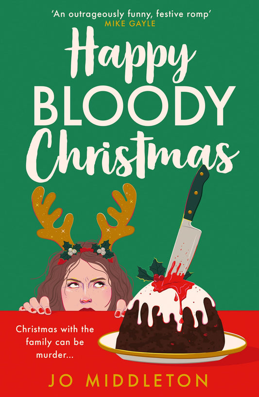 Happy Bloody Christmas: Perfect for fans of Richard Osman, Fiona Gibson and Gill Sims, don’t miss the BRAND NEW festive murder mystery for winter 2024!: Book 1