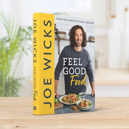 Feel Good Food: Bestselling fitness guru Joe Wicks’ new cookbook for the whol...