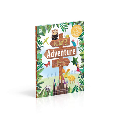 The Nature Adventure Book: 40 activities to do outdoors (Activity)