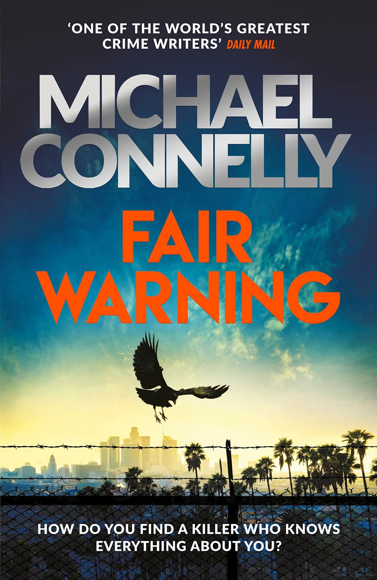 Fair Warning: The Instant Number One Bestselling Thriller (Jack McEvoy Series, 3)