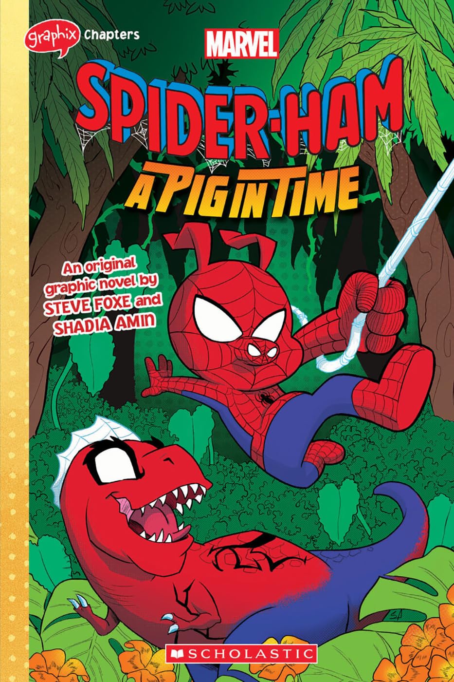 SPIDER-HAM #3 (GRAPHIX CHAPTERS) A Pig in Time (Marvel: Spider-Ham)