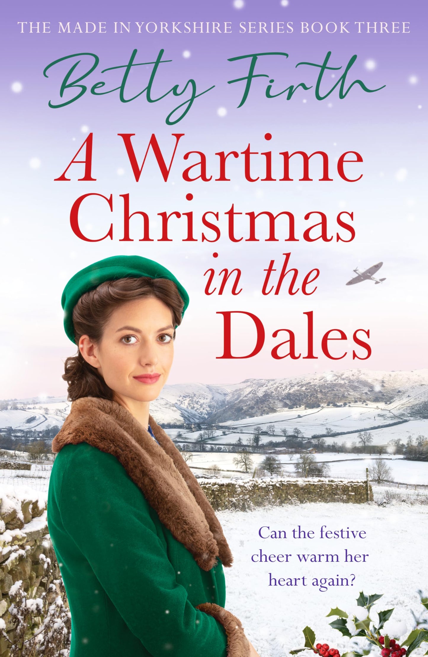 A Wartime Christmas in the Dales: MADE IN YO (Made in Yorkshire, 3)