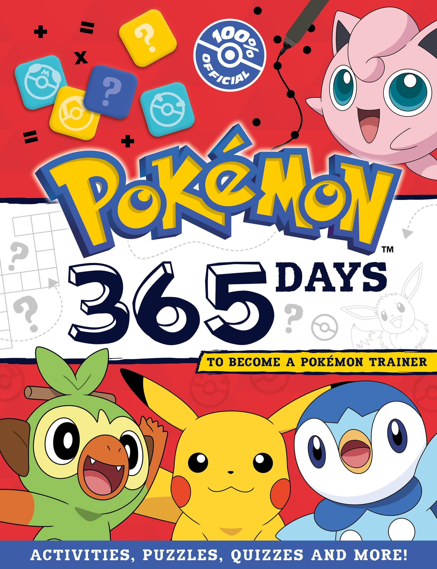 Pokémon: 365 days to Become a Pokémon Trainer: Become a Master Pokémon Trainer with an epic 365 Days of Activities