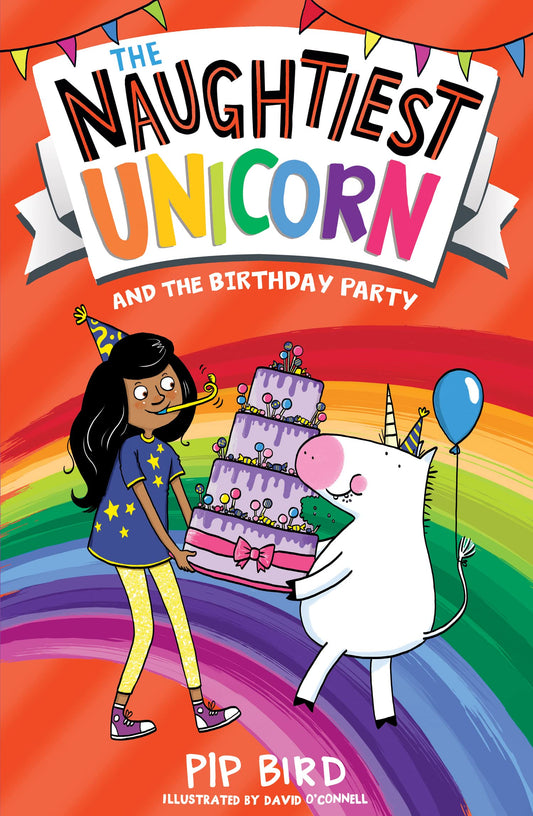 The Naughtiest Unicorn and the Birthday Party: Book 12 (The Naughtiest Unicor...
