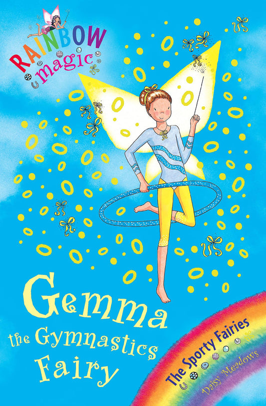 Gemma the Gymnastic Fairy: The Sporty Fairies Book 7 (Rainbow Magic)