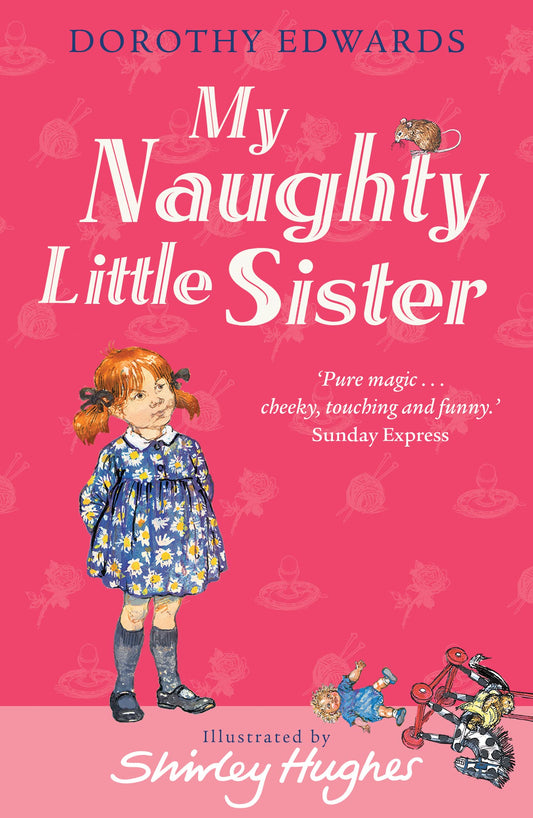 My Naughty Little Sister: An entertaining classic children's book for ages 6+
