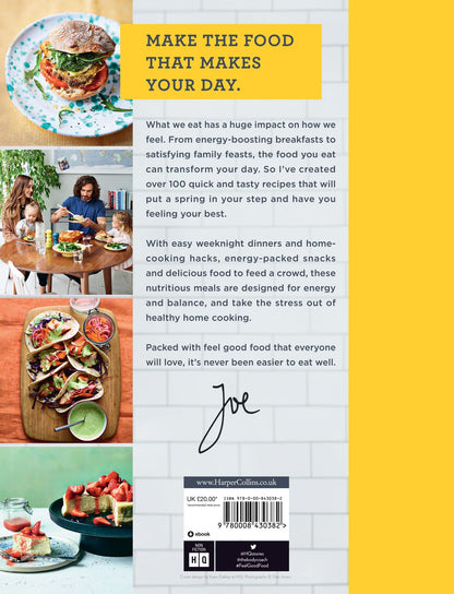 Feel Good Food: Bestselling fitness guru Joe Wicks’ new cookbook for the whol...