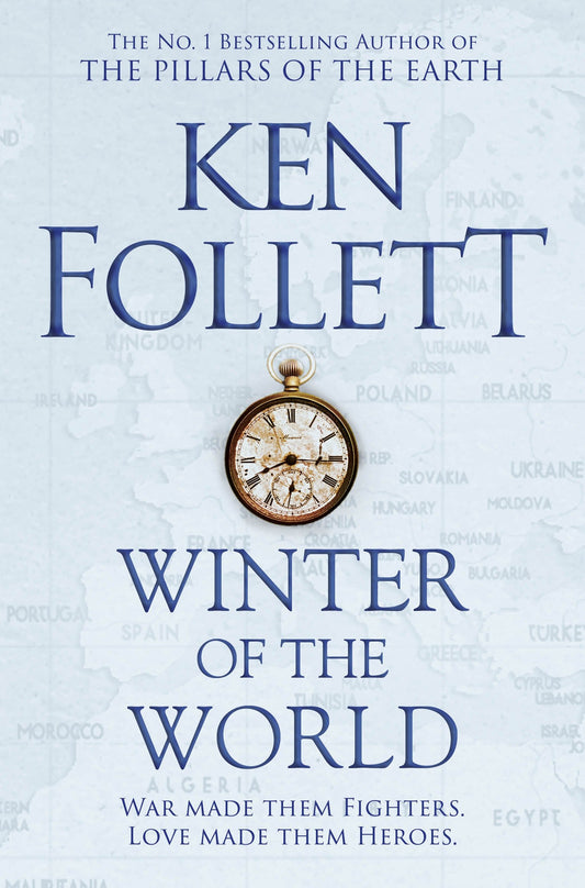 Winter of the World: A Gripping Epic From The Number One Bestselling Author: 2 (The Century Trilogy, 2)