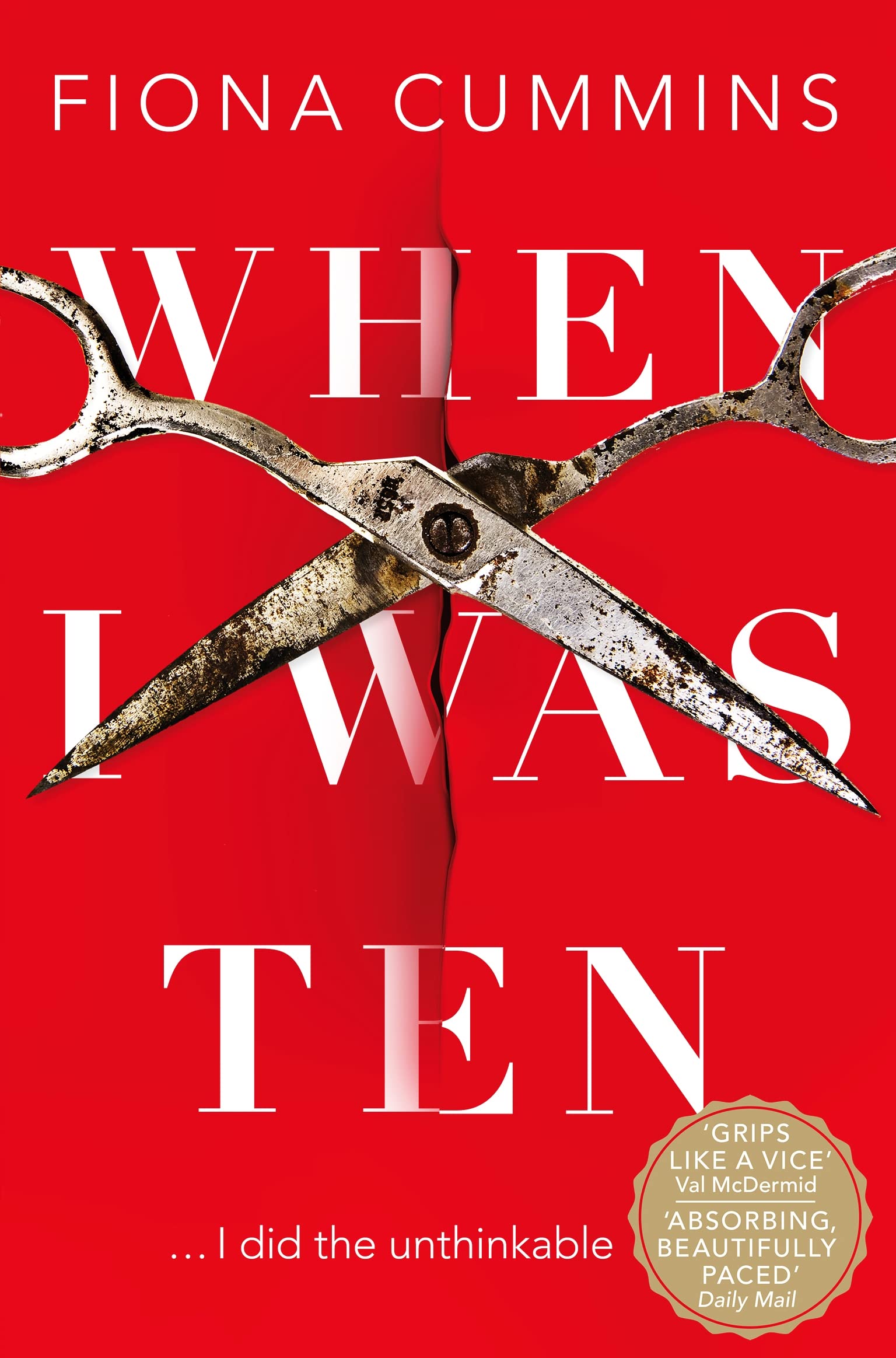 When I Was Ten: A Gripping, Heart-in-mouth Thriller from the Author of Into the Dark