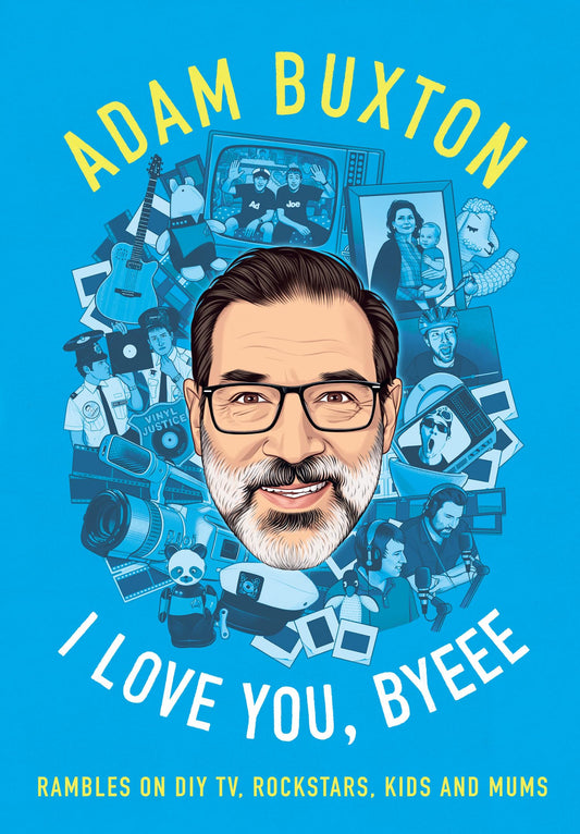 I Love You, Byeee: The hilarious new memoir from the bestselling author of Ramble Book.