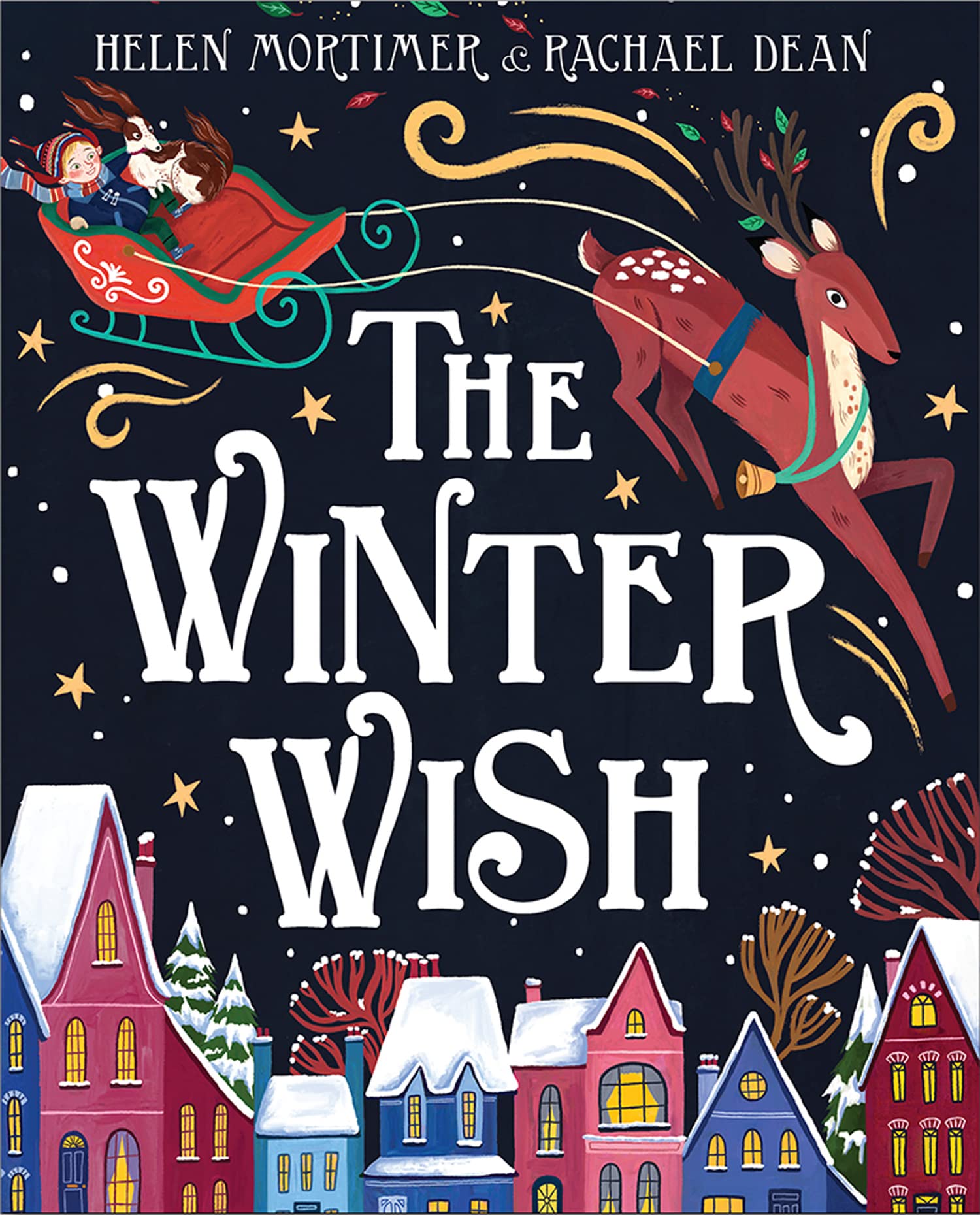 The Winter Wish: A glorious, heartfelt illustrated children’s picture book, full of magic!