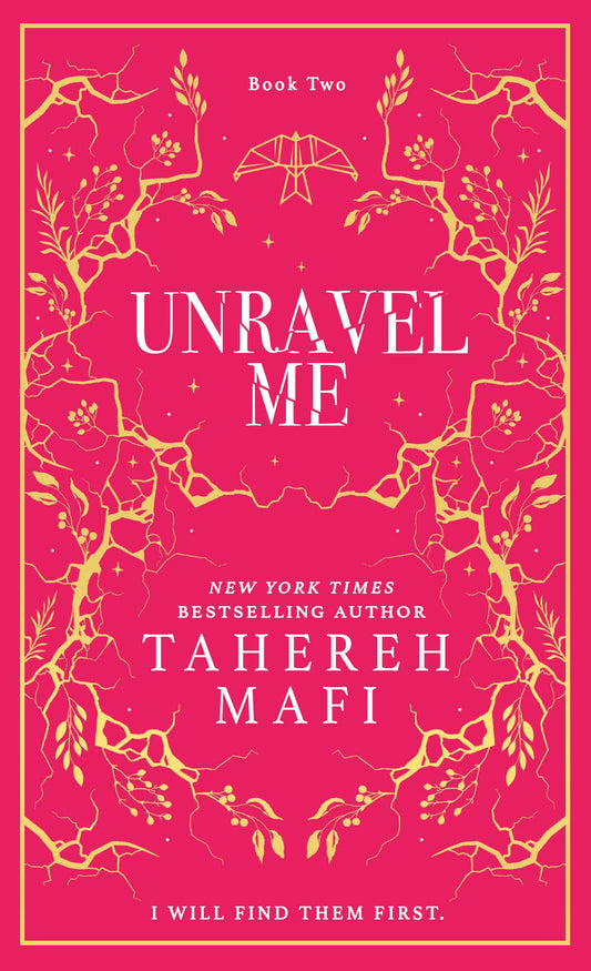 Unravel Me: A beautiful hardback exclusive collector’s edition of the second book in the TikTok YA romantasy sensation Shatter Me series, new for 2024