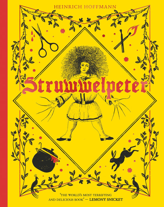 Struwwelpeter: A new gift edition of a classic illustrated children’s book.