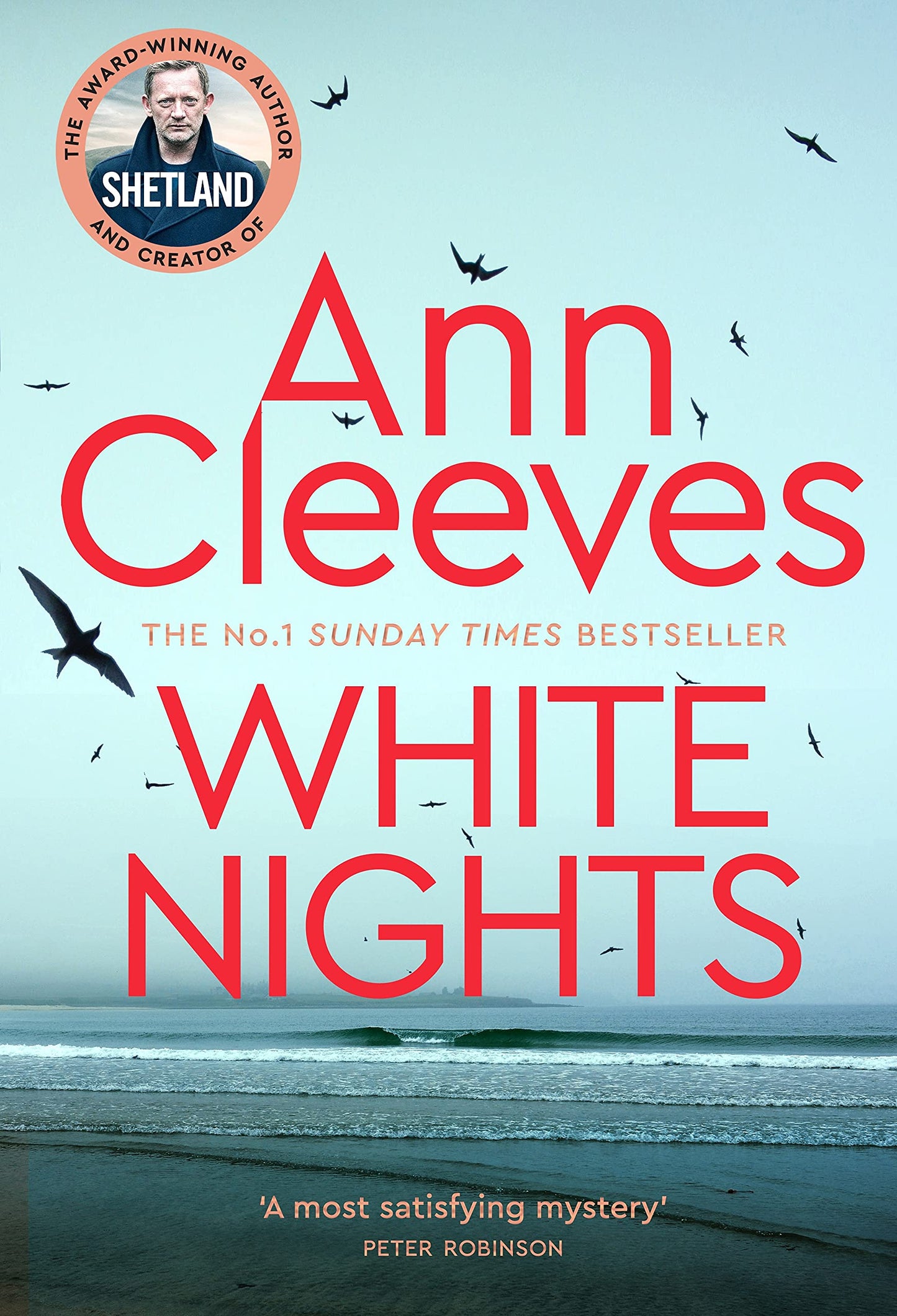 White Nights: Jimmy Perez Tracks Down a Ruthless Killer on Shetland from the Sunday Times Bestseller: 2 (Shetland, 2)