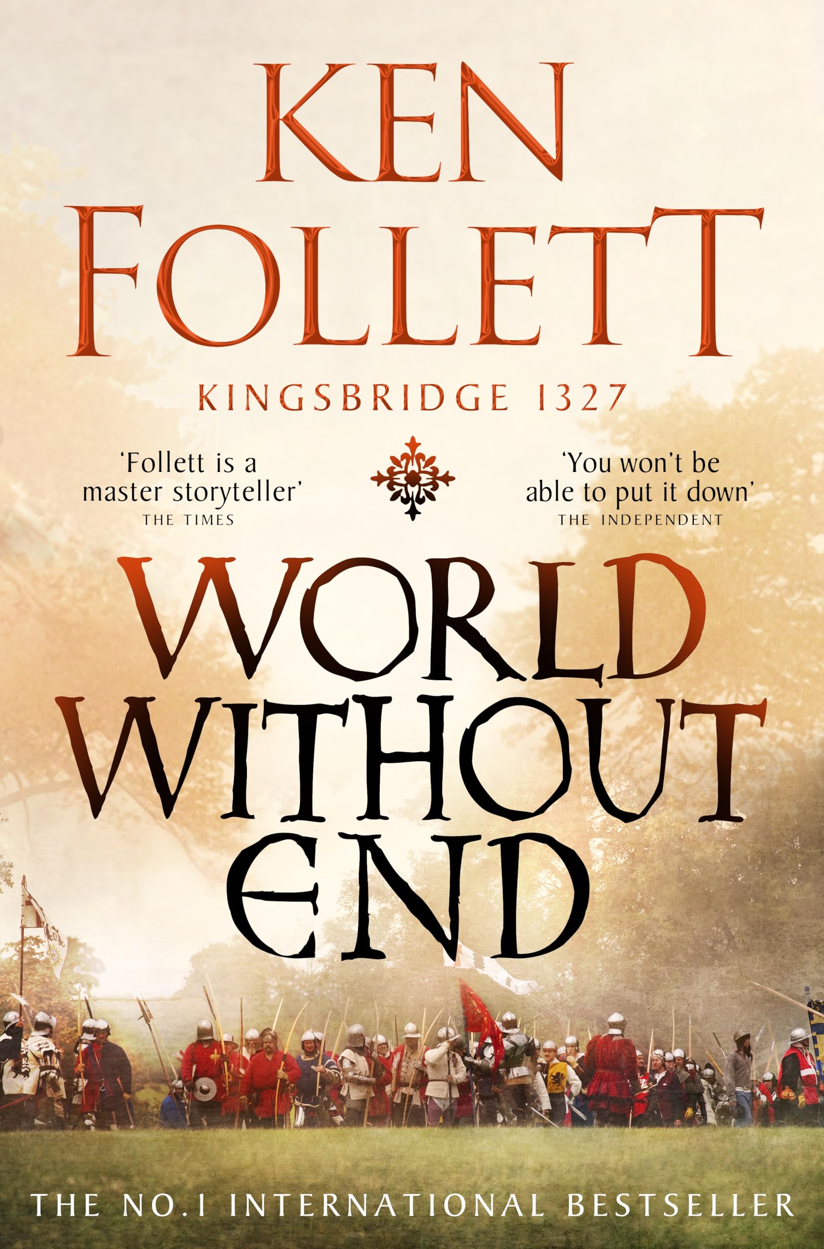 World Without End: 2 (The Kingsbridge Novels, 2)