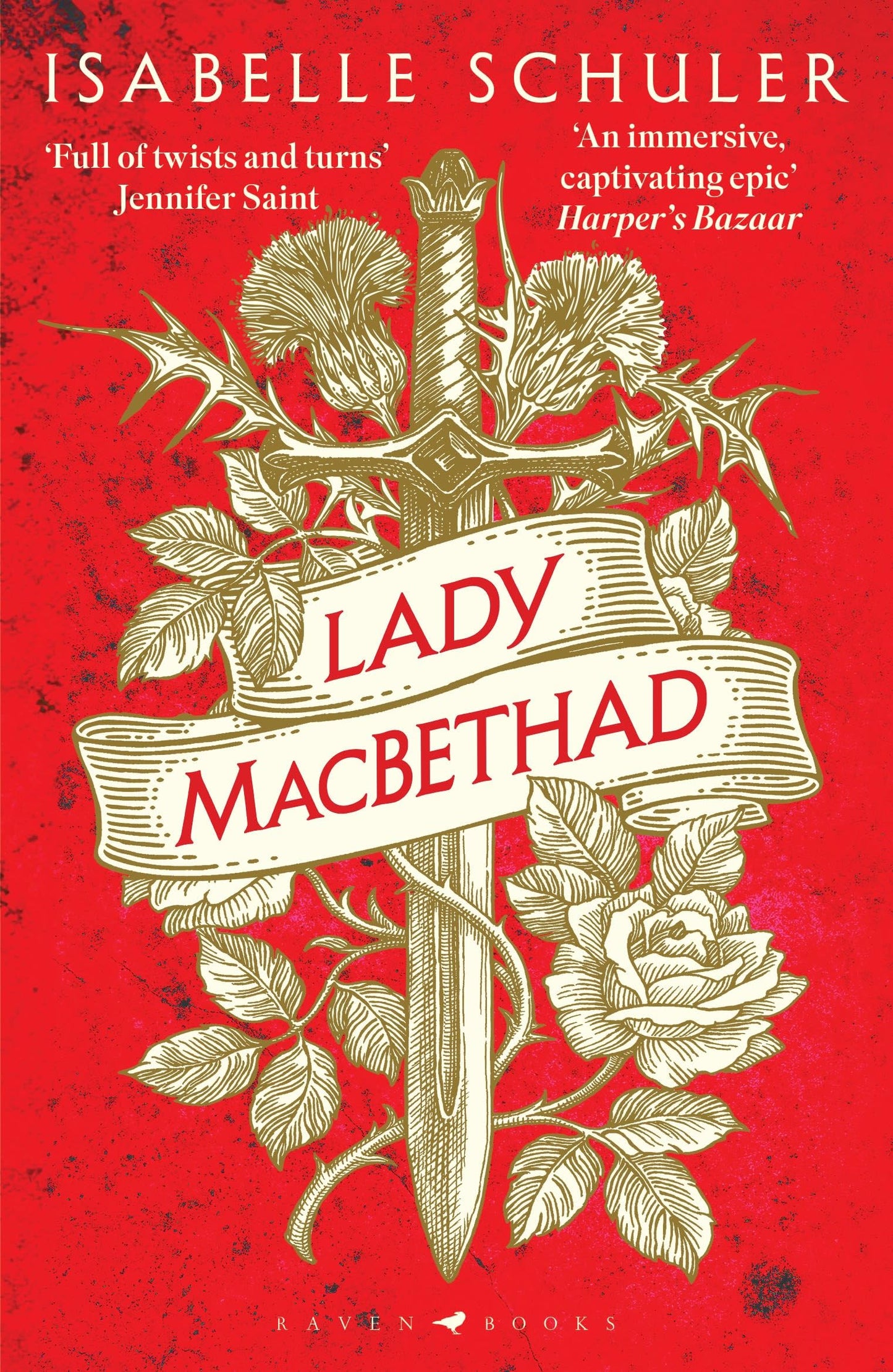 Lady MacBethad: The electrifying story of love, ambition, revenge and murder behind a real life Scottish queen