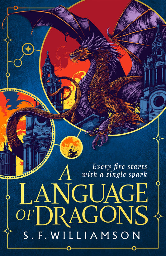 A Language of Dragons: The #1 Sunday Times bestselling dark academia historical fantasy