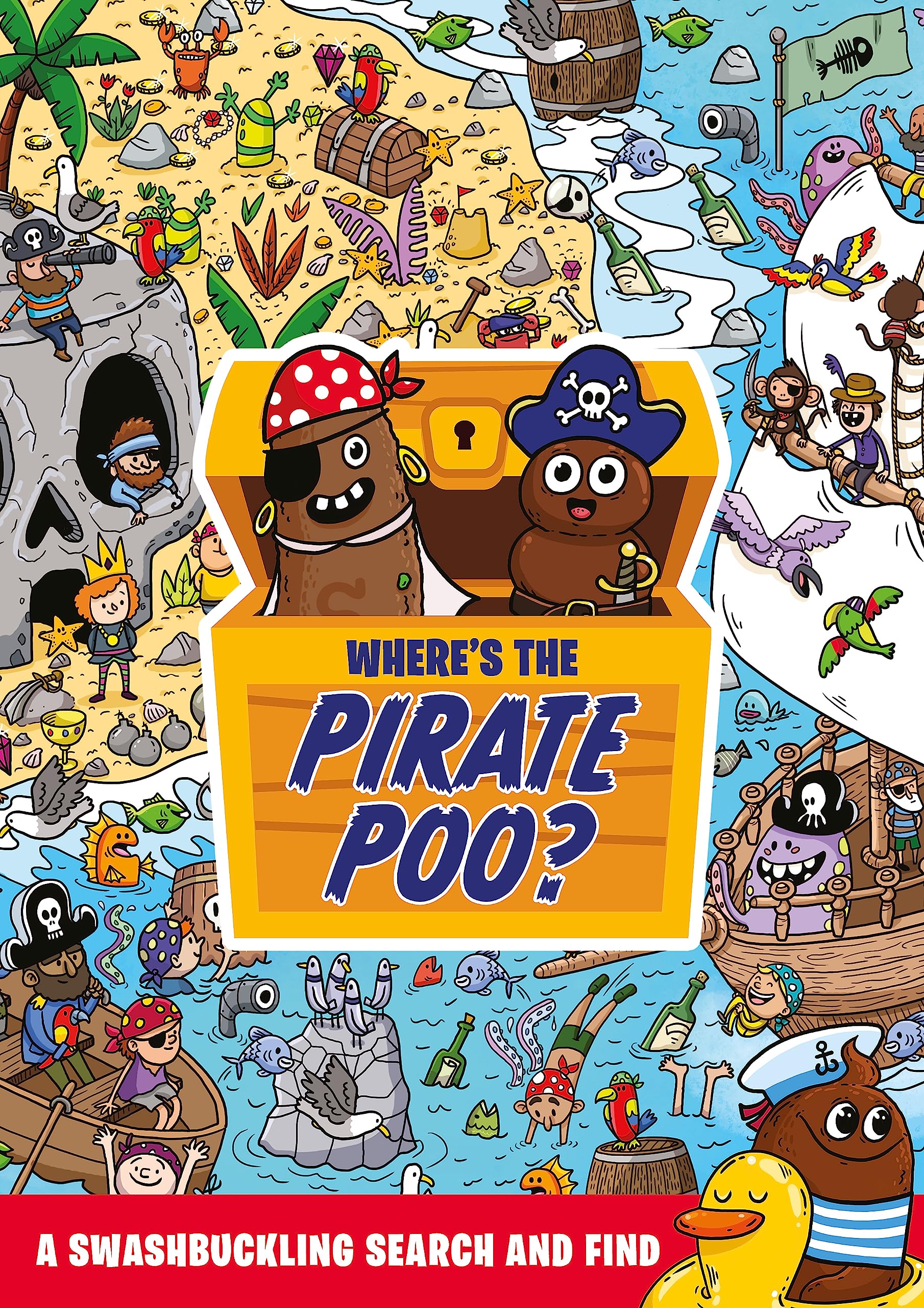 Where's the Pirate Poo?: A Swashbuckling Search and Find (Where's the Poo...?)