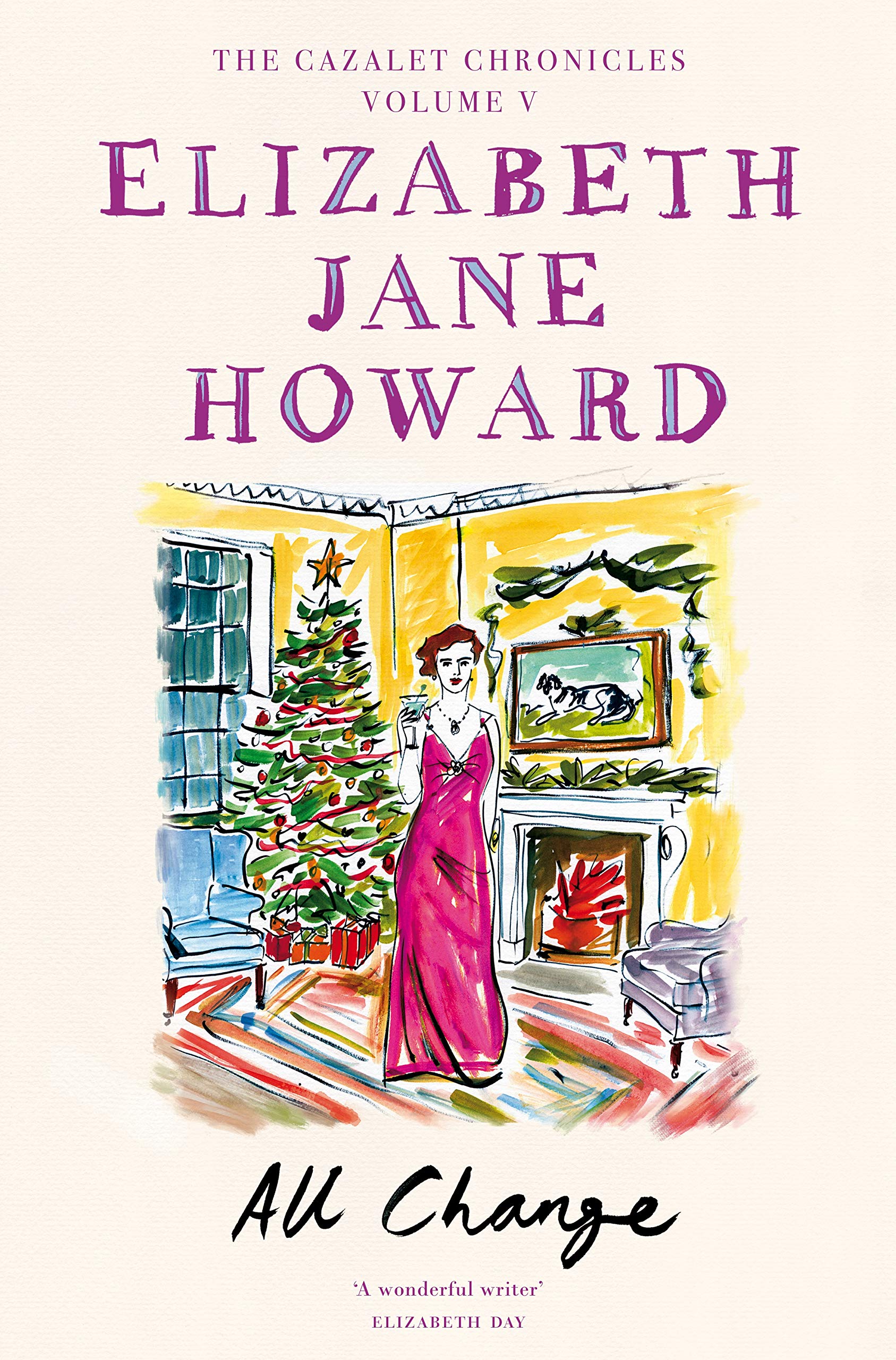 All Change: The Heartwarming Conclusion to the Beloved Historical Series: 5 (Cazalet Chronicles, 5)